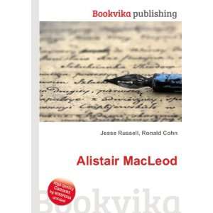  Alistair MacLeod Ronald Cohn Jesse Russell Books
