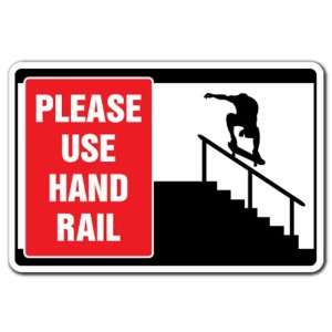   USE HAND RAIL  Sign  skater skateboarding signs Patio, Lawn & Garden