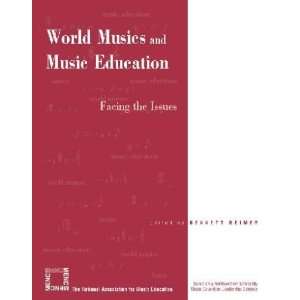  World Musics and Music Education **ISBN 9781565451452 