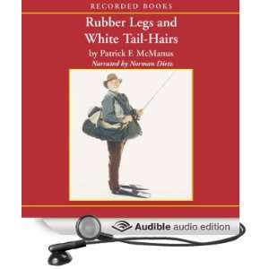  Rubber Legs and White Tail Hairs (Audible Audio Edition 
