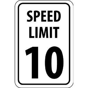  SIGNS 10 MPH SPEED LIMIT
