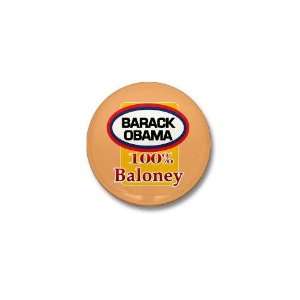  Barack Baloney Anti obama Mini Button by  Patio 