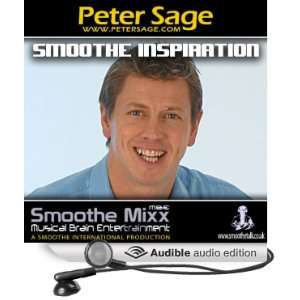  Peter Sage Smoothe Mixx (Audible Audio Edition) Peter 