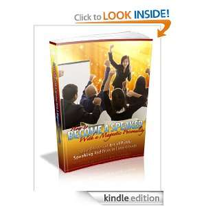 How To Become A Speaker With A Magnetic Personality   Learn The Secret 