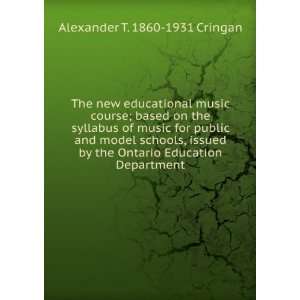   Ontario Education Department Alexander T. 1860 1931 Cringan Books