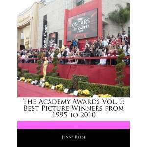   to The Academy Awards Vol. 3 Best Picture Winners from 1995 to 2010