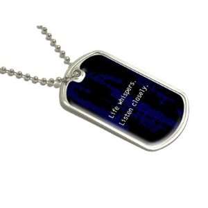  Life Whispers Listen Closely   Military Dog Tag Luggage 