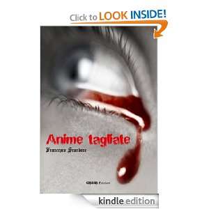 Anime tagliate (Green) (Italian Edition) Francesco Scardone  