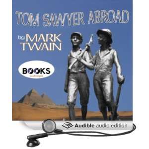 Tom Sawyer Abroad (Audible Audio Edition) Mark Twain 