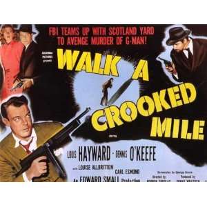 Walk a Crooked Mile Movie Poster (30 x 40 Inches   77cm x 102cm) (1948 