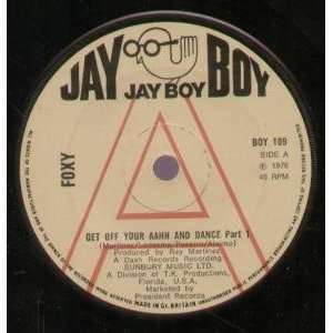 GET OFF YOUR AAHH AND DANCE 7 INCH (7 VINYL 45) UK JAYBOY 