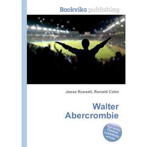  Walter Abercrombie Ronald Cohn Jesse Russell Books