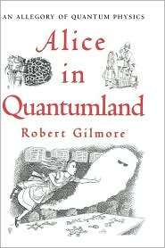 Alice in Quantumland An Allegory of Quantum Physics, (0387914951 