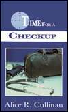 Time for a Checkup, (0875087396), Alice R. Cullinan, Textbooks 