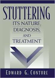 Stuttering Its Nature, Diagnosis and Treatment, (0205319246), Edward 