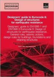 Designers Guide to EN 1998 1 and 1998 5. Eurocode 8 Design 