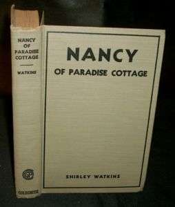 Shirley Watkins   NANCY OF PARADISE COTTAGE   1921  