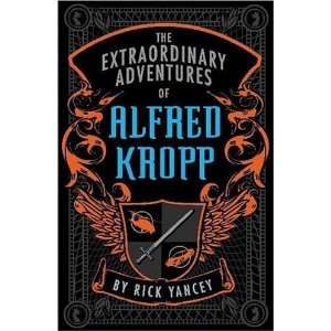   The Extraordinary Adventures of Alfred Kropp n/a and n/a Books