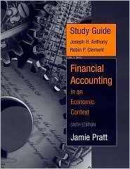 Financial Accounting in an Economic Context, Study Guide, (0471731110 