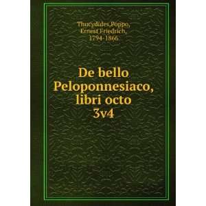  De bello Peloponnesiaco, libri octo. 3v4 Poppo, Ernest 