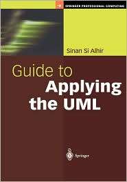 Guide to Applying the UML, (0387952098), Sinan Si Alhir, Textbooks 