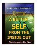 Better Self From the Inside Out   The Art and Science of Success 