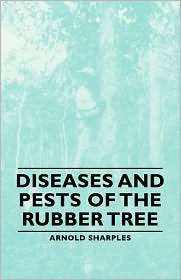   Rubber Tree, (1406763292), Arnold Sharples, Textbooks   