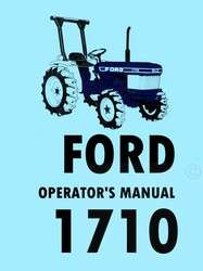 Ford 1710 Tractor Owner Operators Manual  