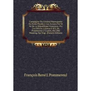   the Map. (French Edition) FranÃ§ois RenÃ© J. Pommereul Books
