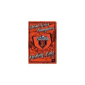   Giants 2010 World Series Championship Parking Sign