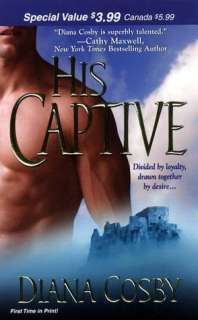   His Captive by Diana J. Cosby, Kensington Publishing 