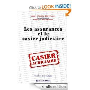 Les assurances multirisques et le casier judiciaire (French Edition 