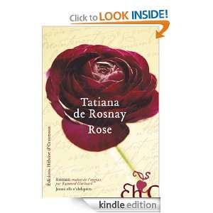 Rose (French Edition) Tatiana de Rosnay  Kindle Store