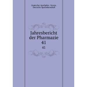   . 41 Deutsche Apothekerschaft Deutscher Apotheker  Verein Books