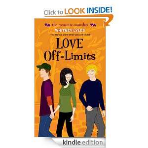 Love Off Limits (Romantic Comedies (Mass Market)) Whitney Lyles 