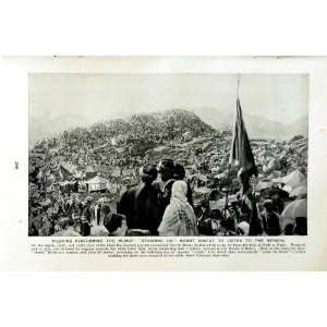   c1920 PIGRIMS WUKUF MOUNT ARAFAT PIOUS MOSLEMS DURBAR