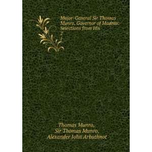   Sir Thomas Munro, Alexander John Arbuthnot Thomas Munro Books