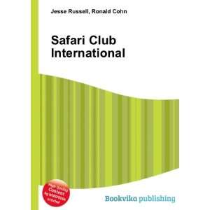  Safari Club International Ronald Cohn Jesse Russell 