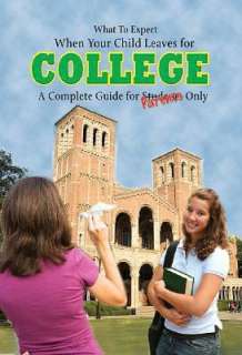 What to Expect When Your Child Leaves for College A Complete Guide 