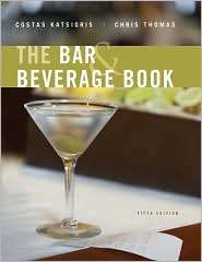 The Bar and Beverage Book, (0470248459), Costas Katsigris, Textbooks 