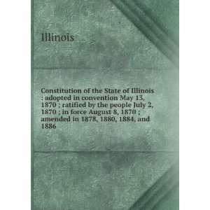  Constitution of the state of Illinois Illinois. Constitution 