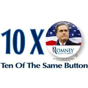 10 Mitt Romney Republican Tea Party President 2012 3 Political Button 