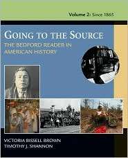 Going to the Source The Bedford Reader in American History, Volume 2 