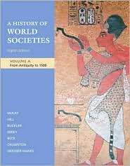 History of World Societies Volume A from Antiquity To 1500 