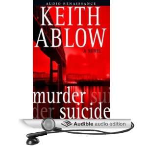  Murder Suicide (Audible Audio Edition) Keith Ablow, Kevin 