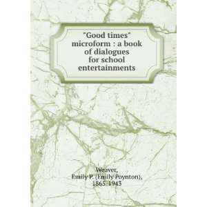 Good times microform  a book of dialogues for school 