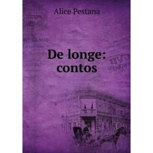  De longe contos Alice Pestana Books
