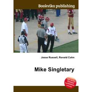  Mike Singletary Ronald Cohn Jesse Russell Books