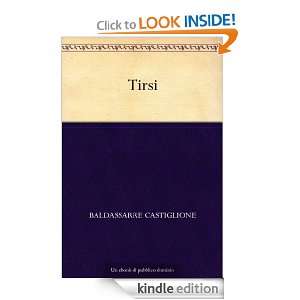 Tirsi (Italian Edition) Baldassarre Castiglione  Kindle 