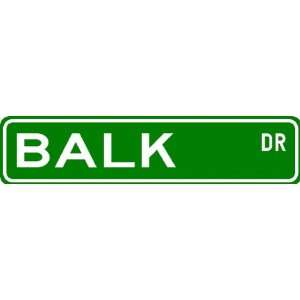  BALK Street Sign ~ Personalized Family Lastname Sign 